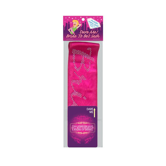 Dare Me - Bride To Be Sash