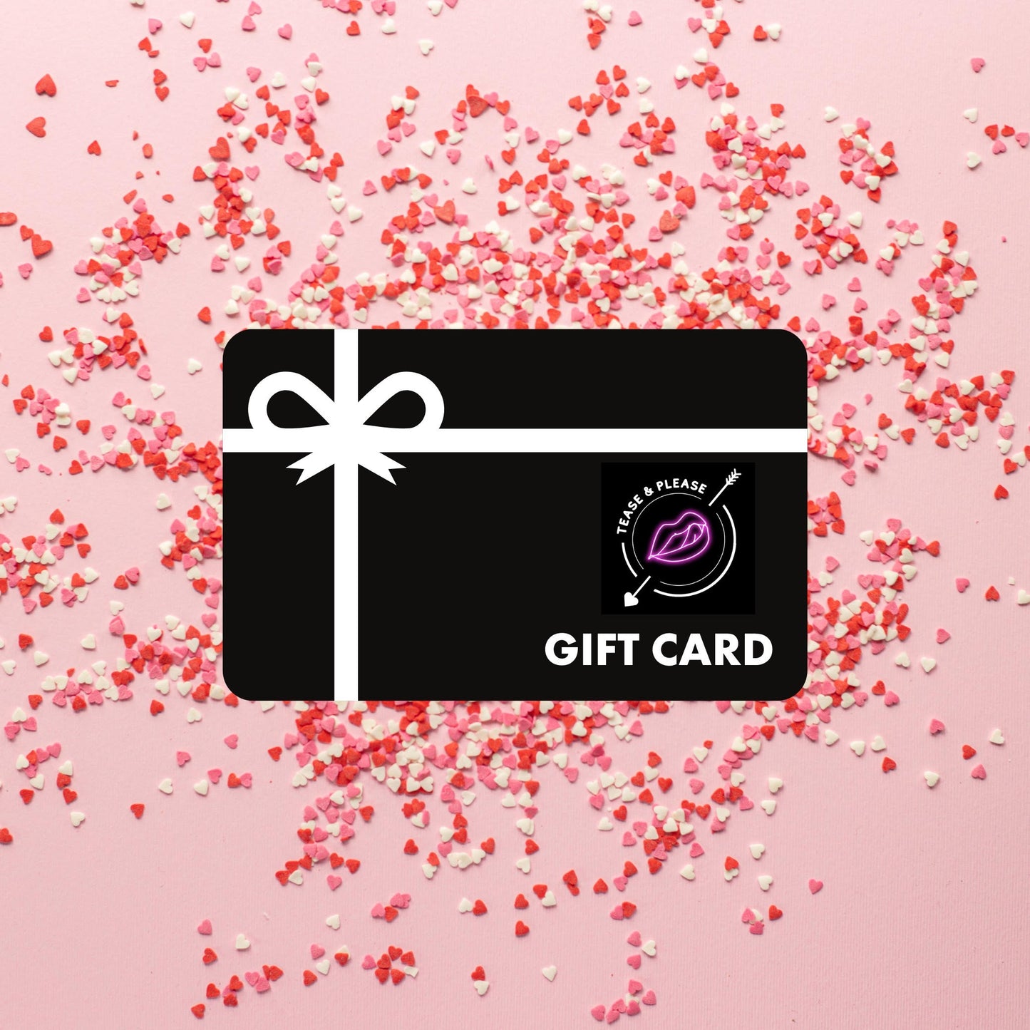 Tease & Please E- Gift Card